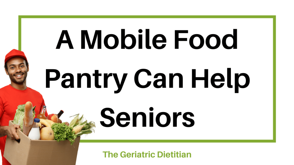A Mobile Food Pantry Can Help Seniors