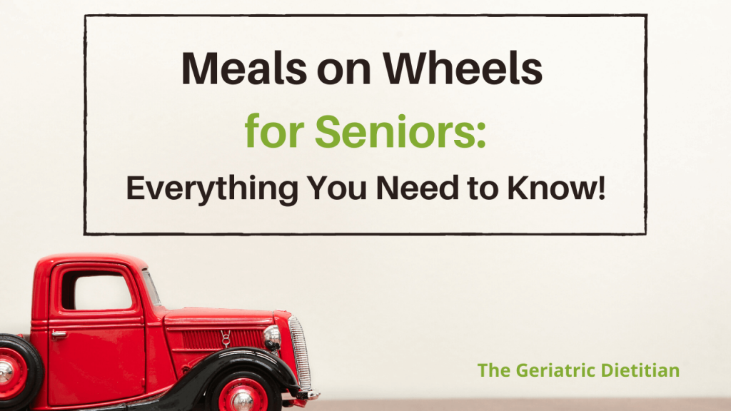 Meals on Wheels for Seniors- Everything You Need to Know