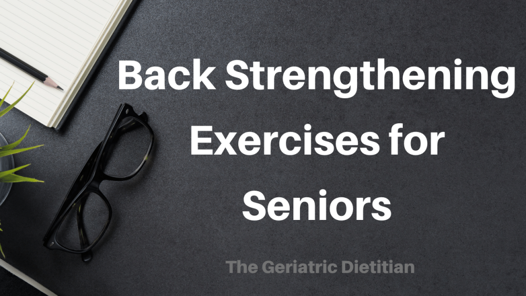 Back Strengthening Exercises for Seniors