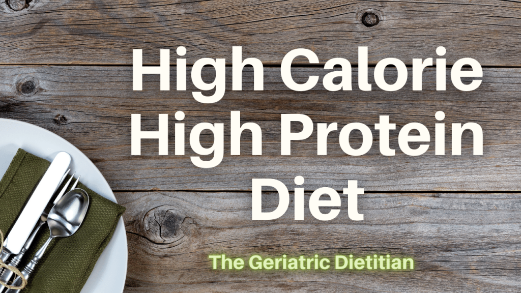High Calorie High Protein Diet