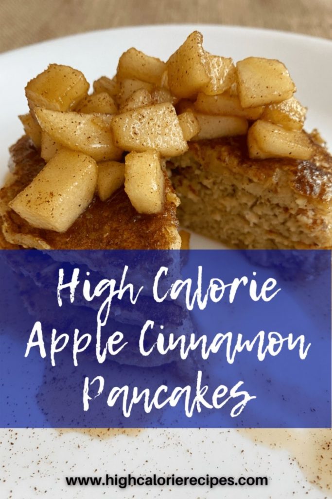 high calorie cinnamon apple pancakes.