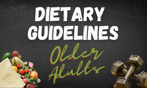 dietary-guidelines-for-older-adults-2020-2025-the-geriatric-dietitian