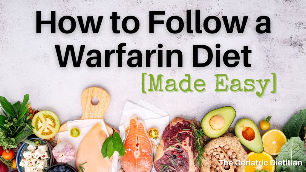 How to Follow a Warfarin Diet Made Easy