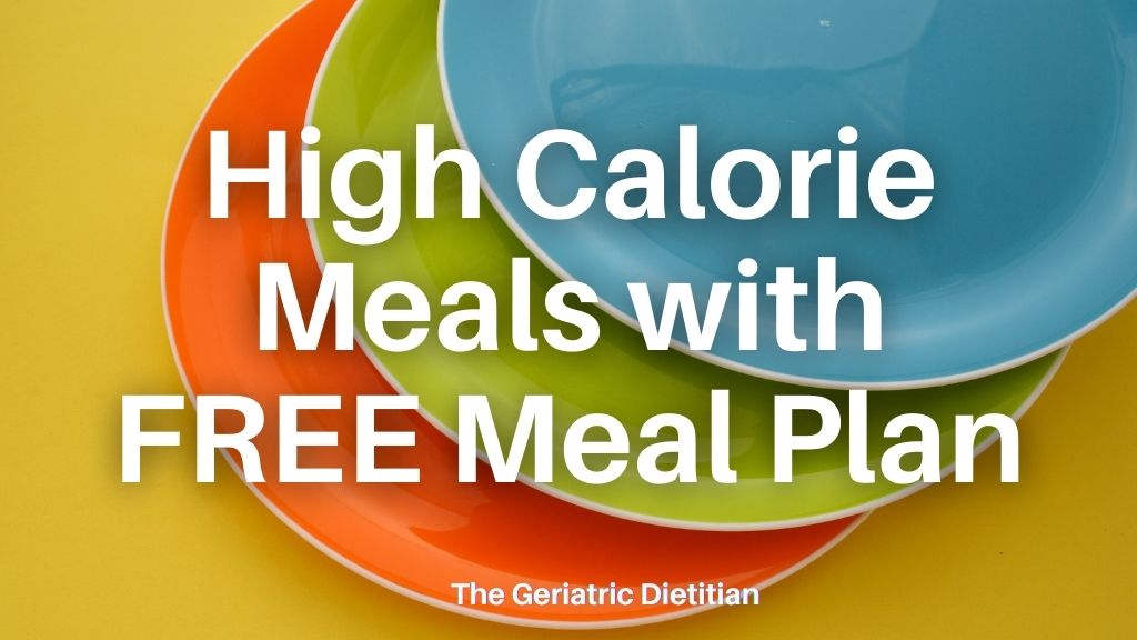 High Calorie Meals with free meal plan
