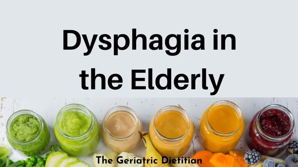 Dysphagia in the Elderly text with images of pureed food