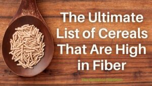 The Ultimate List of Cereals that are High in Fiber - The Geriatric ...