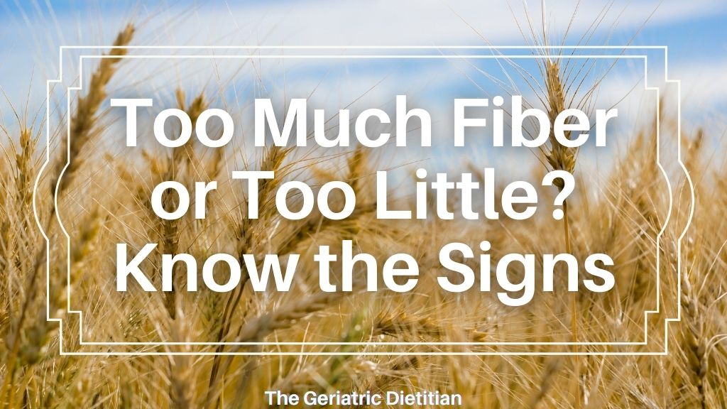 Too Much FIber or Too Little- Know the Signs