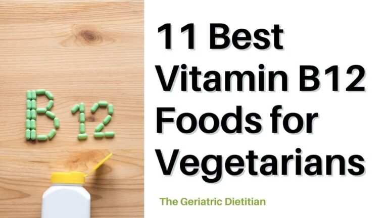 11 Best Vitamin B12 Foods For Vegetarians - The Geriatric Dietitian