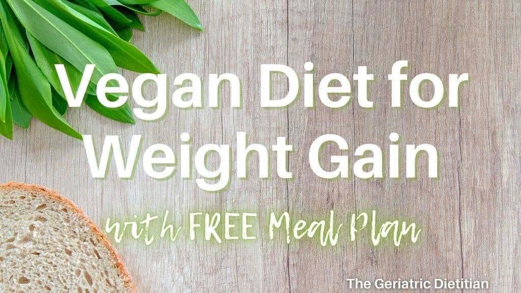 Vegan Diet For Weight Gain