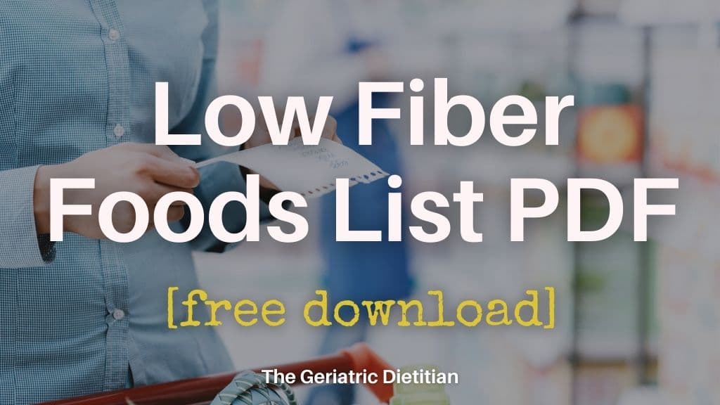 Low Fiber Foods List PDF