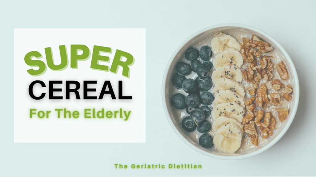 Super Cereal for the Elderly