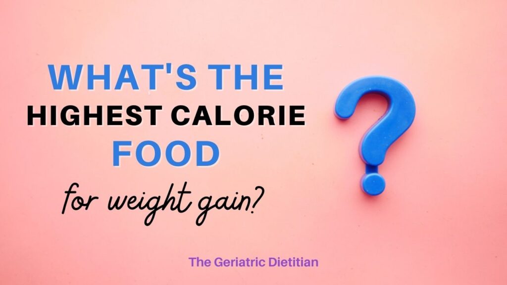Highest Calorie Food for Weight Gain