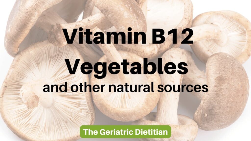 Vitamin B12 Vegetables