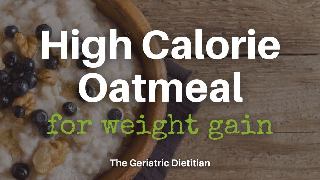 High Calorie Oatmeal for Weight Gain with a bowl of oatmeal in background