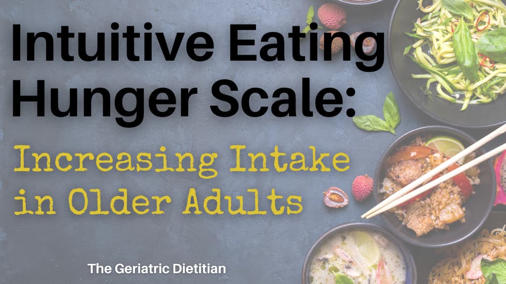 Intuitive Eating Hunger Scale Increasing Intake in Older Adults