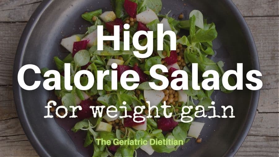 The words High Calorie Salads for Weight Gain in front of an image of a salad