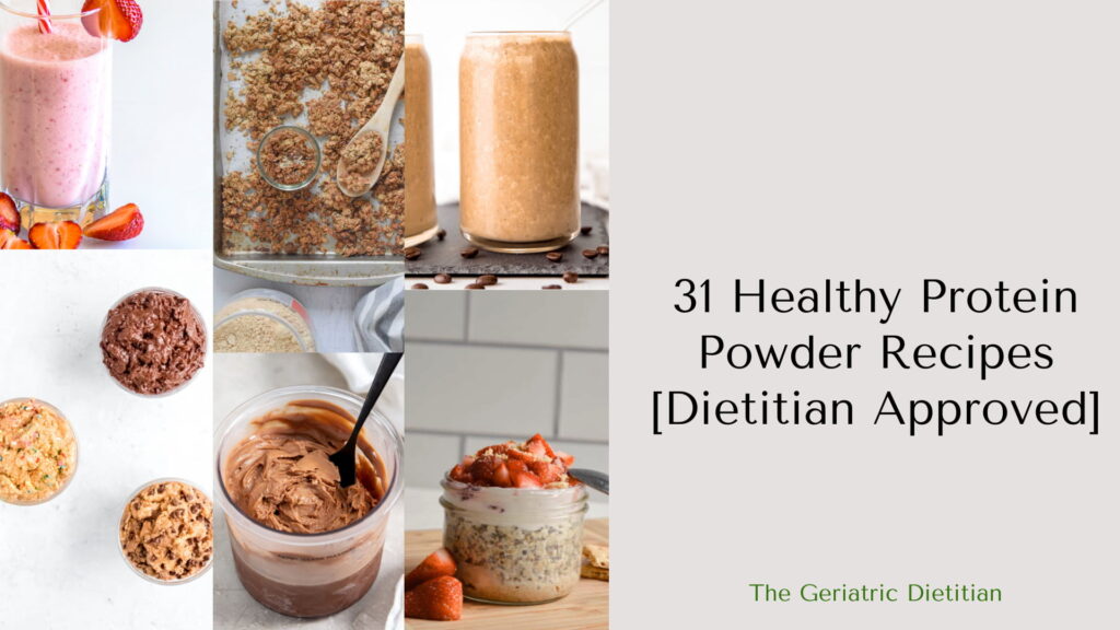 31 Healthy Protein Powder Recipes [Dietitian Approved].