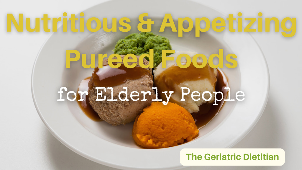 5 Steps to Make Appetizing Pureed Food for Alzheimer's Patients