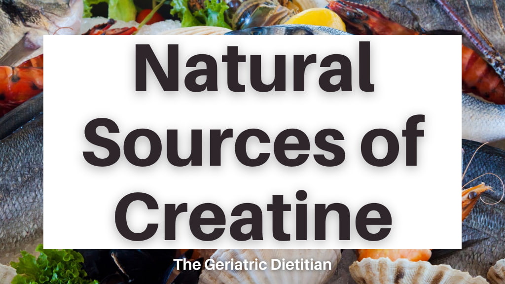 Natural Sources of Creatine.