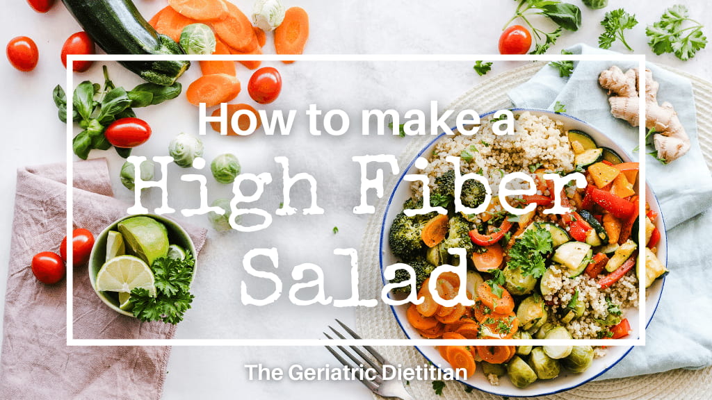 How to Make a High Fiber Salad.
