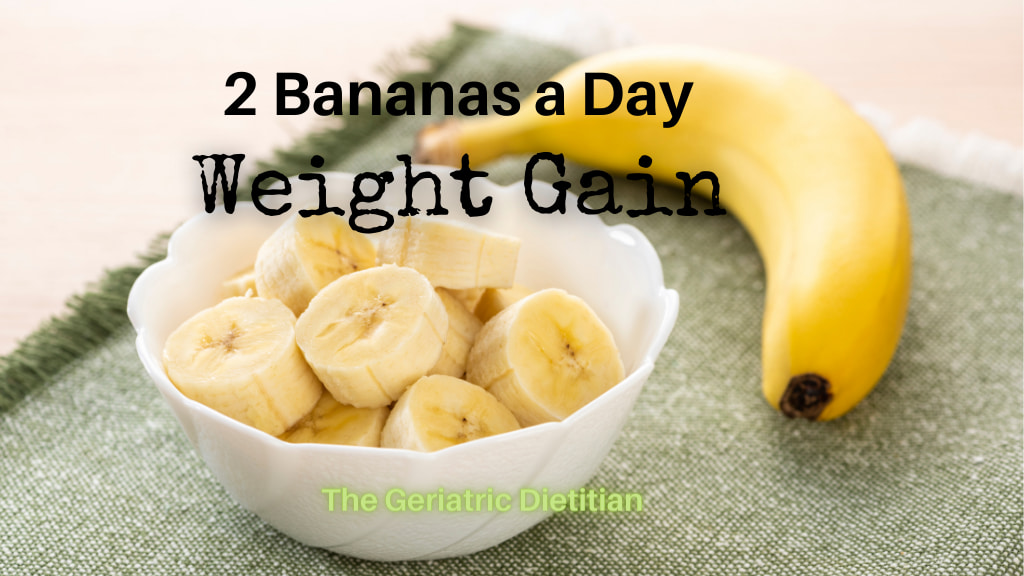 2 Bananas a Day Weight Gain.