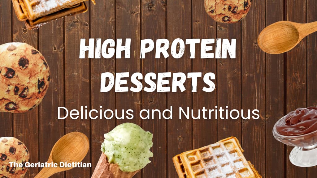 High Protein Desserts: Delicious and Nutritious.